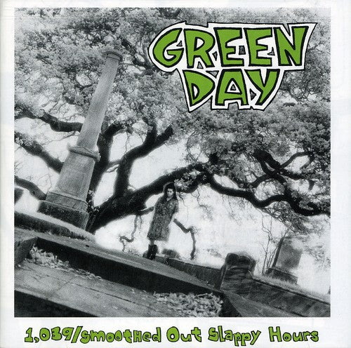 Green Day - 1039 / Smoothed Out Slappy Hours (CD)