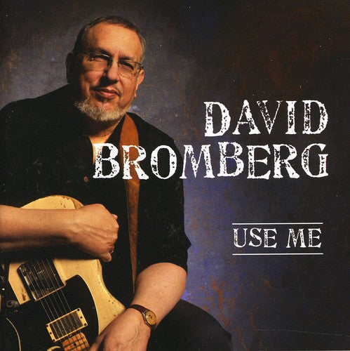 David Bromberg - Use Me (CD)