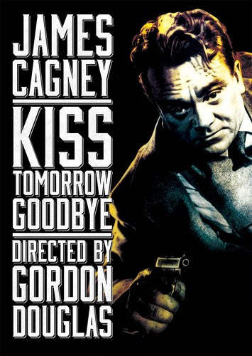 Kiss Tomorrow Goodbye DVD by Alliance Entertainment, featuring classic film cover art with bold graphics.