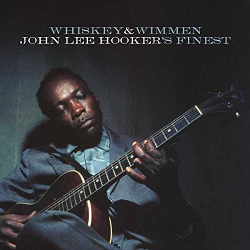 John Lee Hooker - Whiskey & Wimmen: John Lee Hooker's Finest (CD)