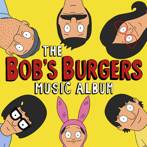 Bob's Burgers - The Bob's Burgers Music Album (CD)