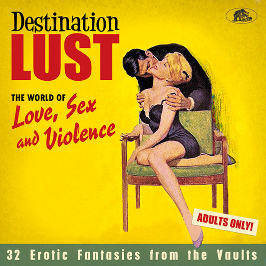 Various Artists - Destination Lust: Songs Of Love, Sex & Violence (Various Artists) (CD)