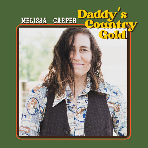 Melissa Carper - Daddy's Country Gold (CD) - Surprise Castle