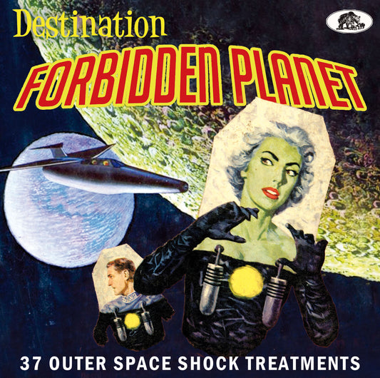 Various Artists - Destination Forbidden Planet: 37 Outer Space Shock Treatments (Various Artists) (CD) - Surprise Castle