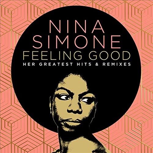 Nina Simone - Feeling Good: Her Greatest Hits And Remixes (CD) - Surprise Castle
