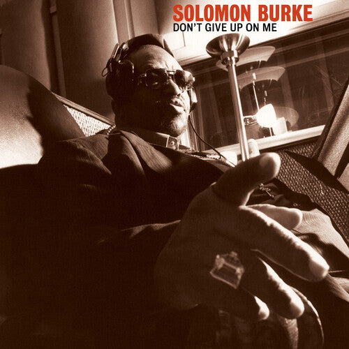 Solomon Burke - Don't Give Up On Me - Anniversary Edition (CD)