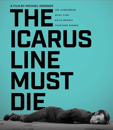 The Icarus Line Must Die (Blu-ray)