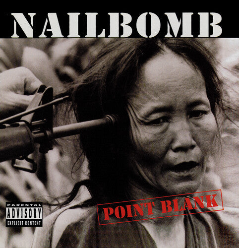 Nailbomb - Point Blank - Plus Six Bonus Tracks (CD)