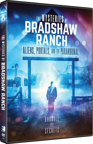 The Mysteries Of Bradshaw Ranch: Aliens, Portals, And The Paranormal (DVD)