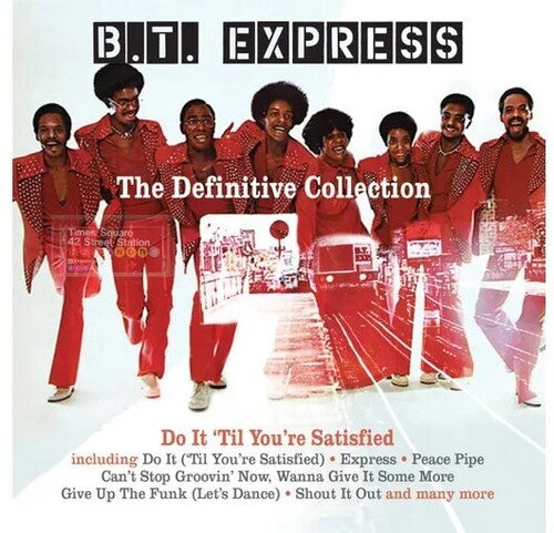 BT Express - Definitive Collection: Do It 'Til You're Satisfied (CD)