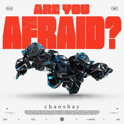 Chaosbay - Are You Afraid? (CD)