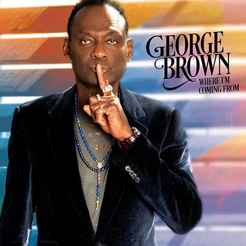 George Brown - Where I'm Coming From (CD)