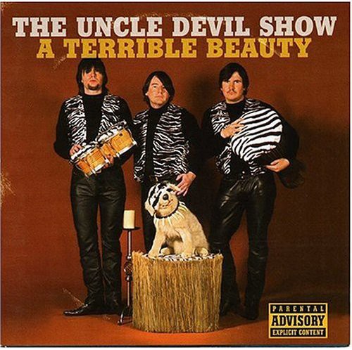The Uncle Devil Show - A Terrible Beauty (CD)