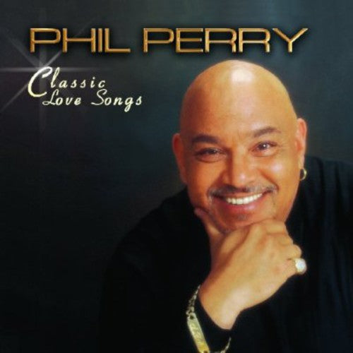 Phil Perry - Classic Love Songs (CD)