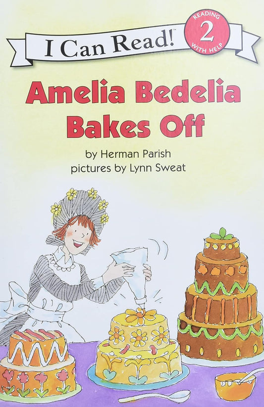 Amelia Bedelia Bakes Off by Parish, Herman