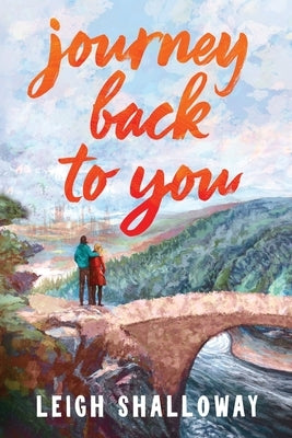 Journey Back to You by Shalloway, Leigh
