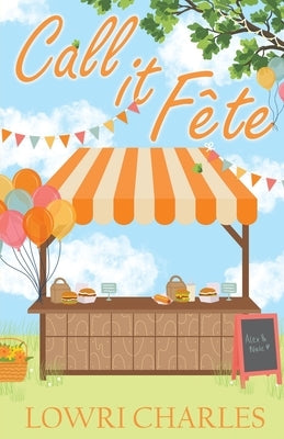 Call It F?te by Charles, Lowri