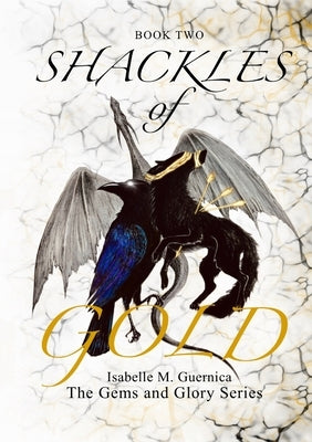 Shackles of Gold by Guernica, Isabelle M.