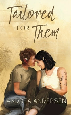 Tailored for Them by Andersen, Andrea