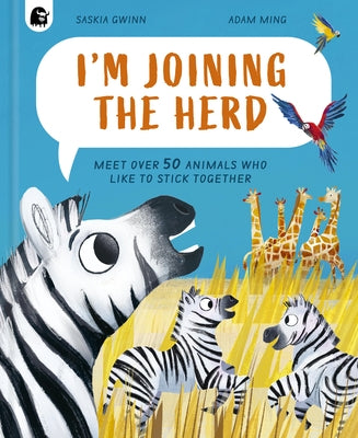 I'm Joining the Herd by Gwinn, Saskia