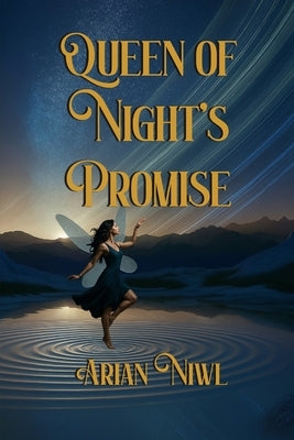 Queen of Night's Promise by Niwl, Arian