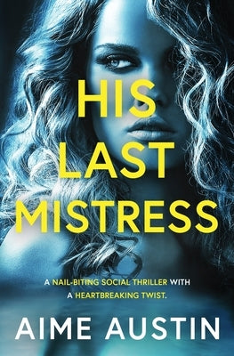 His Last Mistress by Austin, Aime