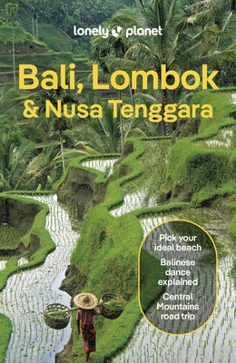 Lonely Planet Bali, Lombok & Nusa Tenggara by Ver Berkmoes, Ryan