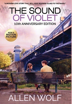 The Sound of Violet, 10th Anniversary Edition by Wolf, Allen