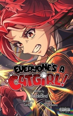 Everyone's a Catgirl!: Volume Five - A LitRPG Isekai Adventure by Doubleblind