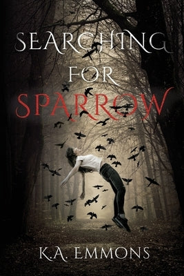 Searching for Sparrow by Emmons, K. a.
