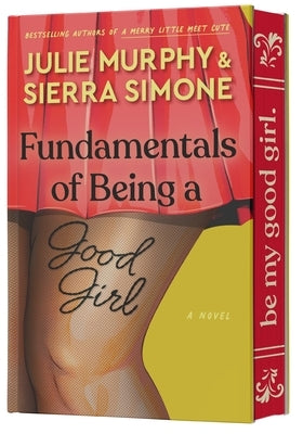 Fundamentals of Being a Good Girl by Murphy, Julie