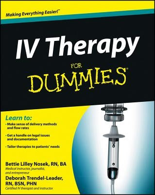 IV Therapy for Dummies by Nosek, Bettie Lilley