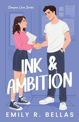Ink & Ambition by Bellas, Emily R.