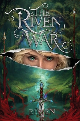 The Riven War by Eirien