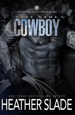 Code Name: Cowboy by Slade, Heather