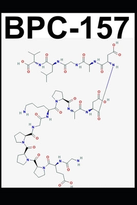 Bpc-157: A New Frontier in Regenerative Medicine by Schaeffer, Km