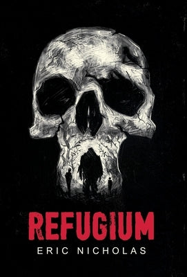 Refugium by Nicholas, Eric