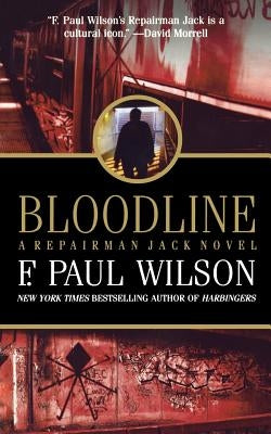 Bloodline by Wilson, F. Paul
