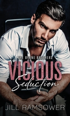 Vicious Seduction by Ramsower, Jill
