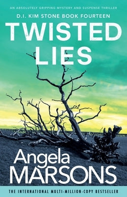 Twisted Lies: An absolutely gripping mystery and suspense thriller by Marsons, Angela