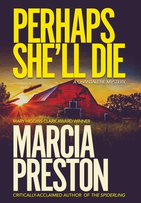 Perhaps She'll Die by Preston, Marcia