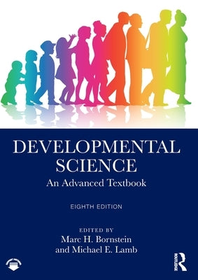Developmental Science: An Advanced Textbook by Bornstein, Marc H.