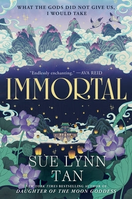Immortal by Tan, Sue Lynn