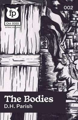 The Bodies by Parish, D. H.