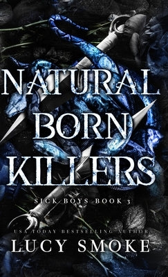 Natural Born Killers by Smoke, Lucy