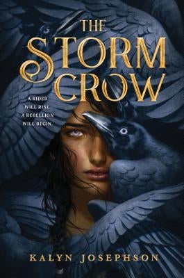The Storm Crow by Josephson, Kalyn