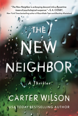 The New Neighbor: A Thriller by Wilson, Carter