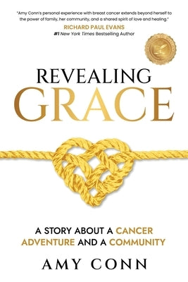 Revealing Grace by Conn, Amy