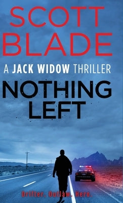 Nothing Left by Blade, Scott