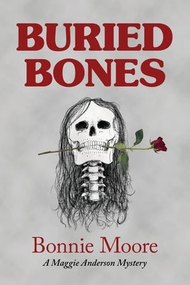 Buried Bones by Moore, Bonnie